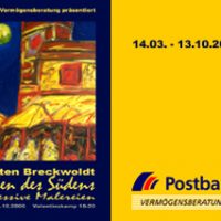 14.03. - 13.10.2006 | "Farben des Südens" | Postbank Vermögensberatung, Filiale Valentinskamp